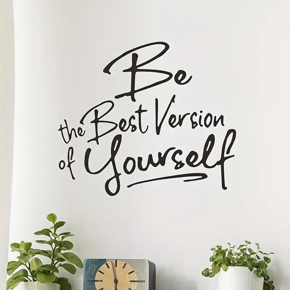 "Be The Best Version Of Yourself" Motivational Wall Decal 17.7" x 20.4" Home & Garden:Home Décor:Decals, Stickers & Vinyl Art Style Your Walls